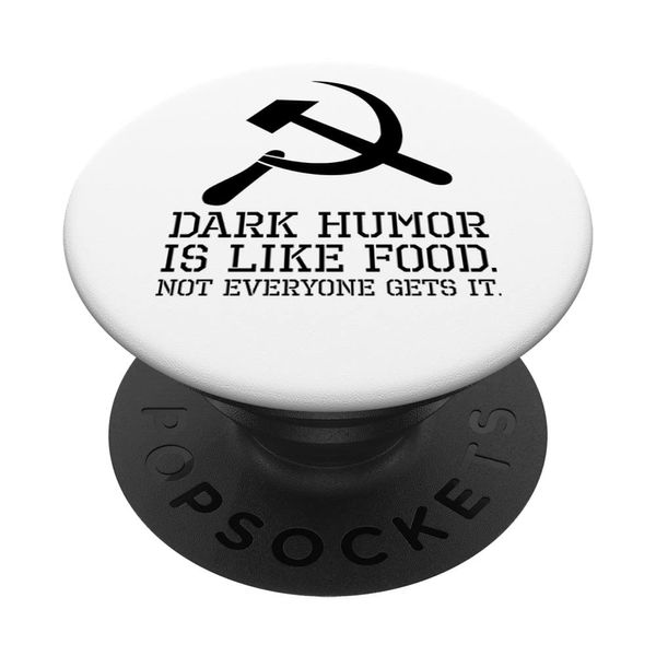 Anti Communist Meme - Dark Humor Is Like Food - Sarcastic PopSockets mit austauschbarem PopGrip