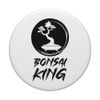Bonsai Tree King Bonsai King PopSockets Adhesive PopGrip