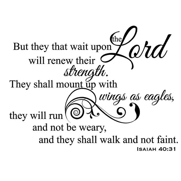 Newclew But They That Wait Upon The Lord Will Renew Their Strength. They Shall Mount up with Wings as Eagles They Will not be Weary - Isaiah 40:31 Removable Wall Sticker Décor Decal (30''W x 22''H)