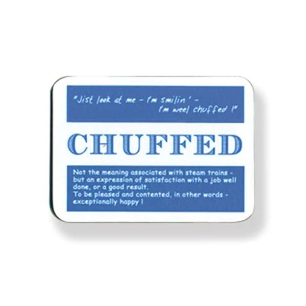 Quirky Scottish Doric Dialect Phrase Drinks Coaster - Chuffed