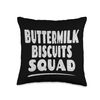 Buttermilk Biscuits Squad Throw Pillow