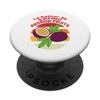 Essen von Passionsfrüchten Ironischer Spruch Vitamine PopSockets mit austauschbarem PopGrip