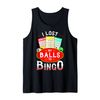 I Lost My Balls to Bingo Tank Top
