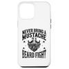 iPhone 14 Plus Never Bring A Mustache To A Beard Fight Case