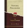 Natural Philosophy (Classic Reprint)