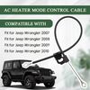 AC Heater Mode Control Cable Compatible with Jeep Wrangler 2007-2010 Replace for 68004203AA 68004203AB