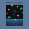 Structures From Silence [40th Anniversary Edition]