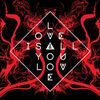 LOVE IS ALL YOU LOVE [VINYL]