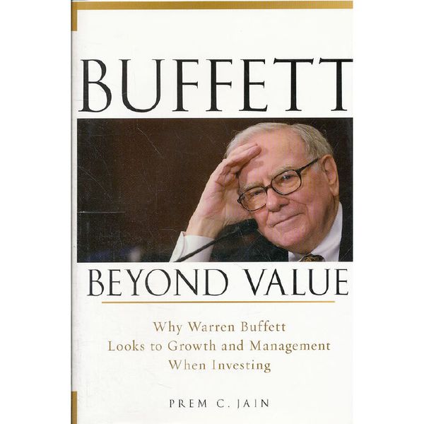 Buffett Beyond Value: Why Warren Buffett Looks To Growth And Management When Investing(ISBN=9780470467152)