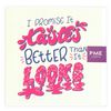 PME 'Tastes Better Than It Looks' Greeting Card