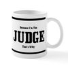 CafePress Judge Mug 11 oz (325 ml) Ceramic Coffee Mug