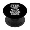 Green Beans Recipe String Canned Vegetables PopSockets Swappable PopGrip