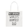 Warning World's Grumpiest Dad Regular Tote Bag