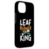 Case for iPhone 14 Leaf Blower King Leaf Blower Autumn