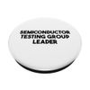 Semiconductor Testing Group Leader PopSockets Swappable PopGrip