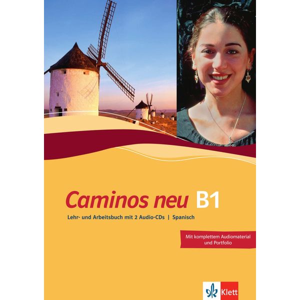 Caminos neu B1: Spanisch als 3. Fremdsprache. Kurs- und Übungsbuch mit Audio-CD