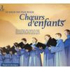 La magie des plus beaux choeurs d'enfants