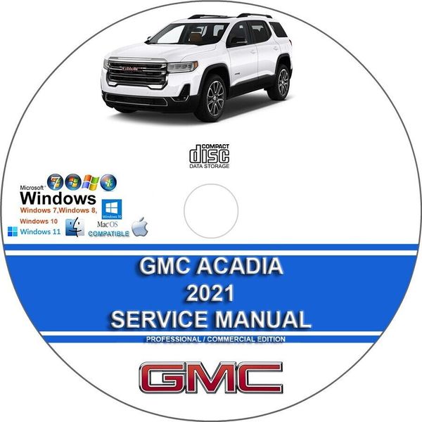 GMC Acadia 2021 Factory Workshop Service Repair Manual