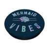 LG Mermaid Vibes PopSockets Adhesive PopGrip