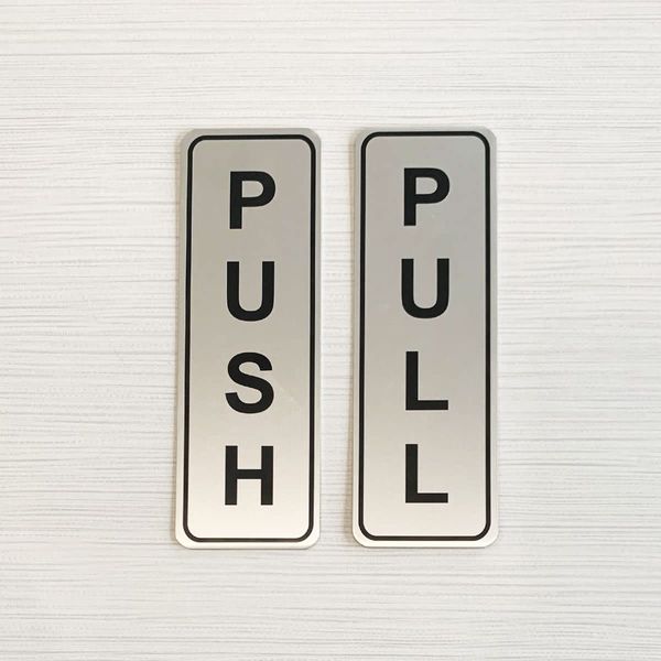 Push and Pull Door Signs, Satin Silver Alumatough, 2" x 6"