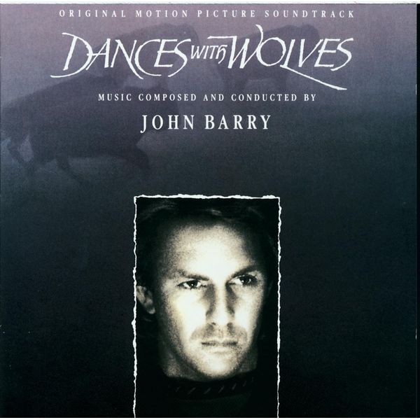 Dances with Wolves: Original Soundtrack [SOUNDTRACK]