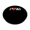 I Love Artificial Intelligence | Robot Human | AI PopSockets Swappable PopGrip