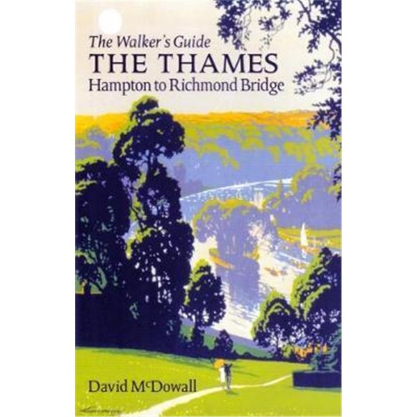 预订 The Thames from Hampton to Richmond Bridge:The Walker's Guide