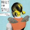 Built to Spill - Keep It Like a Secret [New Vinyl LP]