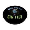 Nach mir die Gin Flut - Gin Spruch PopSockets mit austauschbarem PopGrip