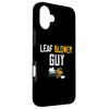 Leaf Blower Guy Leaf Blower Autumn Leaf Blower Case for iPhone 16 Plus