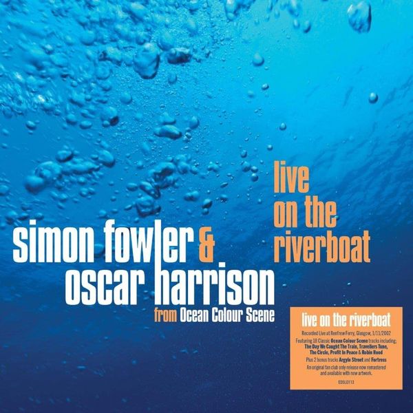 Simon Fowler & Oscar Harrison: Live On The Riverboat