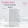 Trader Joe's, Brazil Nut Body Butter