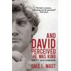 And David Perceived He Was King
