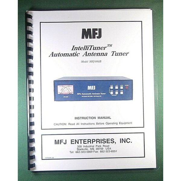 MFJ 991B Auto Antenna Tuner Instruction Manual: w/Clear Protective Covers!