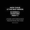 B-Sides & Rarities : Part II (2CD Digi-Pack)