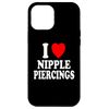 iPhone 15 Plus I Heart (Love) Nipple Piercings Body Modification Case