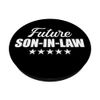 Future son-in-law for wedding and engagement PopSockets Swappable PopGrip