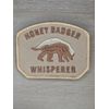 HONEY BADGER WHISPERER MILITARY ARMY TACTICAL DESERT HOOK MORALE PATCH