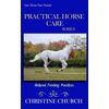 Practical Horse Care: Natural Feeding Practices