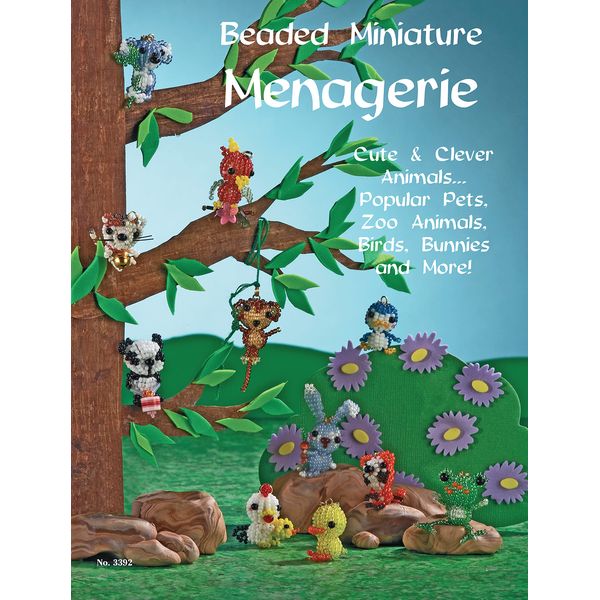 Beaded Miniature Menagerie: Cute & Clever Animals... Popular Pets, Zoo Animals, Birds, Bunnies and More! (Design Originals) Projects for All Ages - Pendants, Key Rings, Zipper Pulls, and More