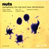Nuts: Symphony for Old and New Dime