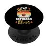 Cat Mother Espresso Lover PopSockets Standard PopGrip