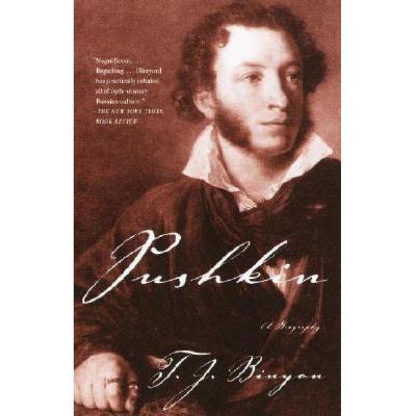 Pushkin A Biography 普希金传 T.J. Binyon 英文版 进口英语原版书籍 英文原版