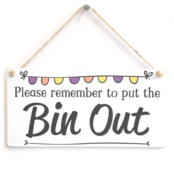 Please Remember to Put The Bin Out - Handy Kitchen Sign Bin Day Reminder