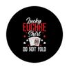 Lucky Euchre Do Not Fold - Euchre Player Card Game Euchre PopSockets Standard PopGrip