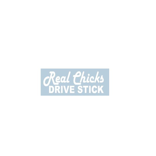 Real Chicks Drive Stick Decal Sticker Graphic (7" x 2", Black)