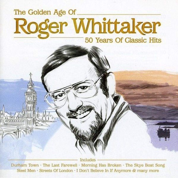 Roger Whittaker - The Golden Age