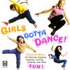 Girls Gotta Dance