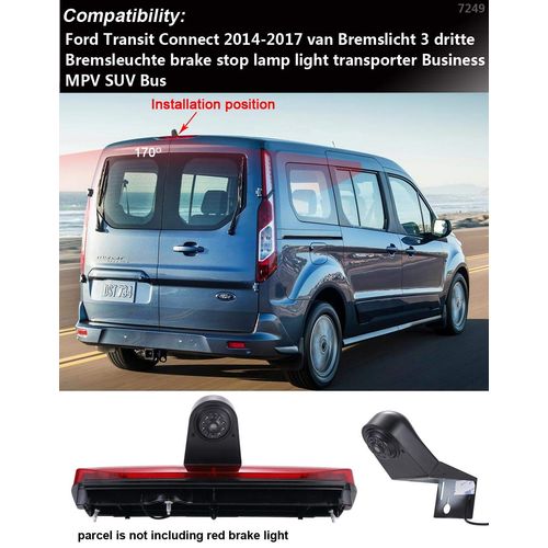 Car Third Roof Top Mount Brake Light 3 Rear View Camera Parking Safety Assistant System, HD Night Vision Waterproof for Ford Transit Connect 2014-2017 Brake Stop lamp Transporter Business MPV SUV Bus