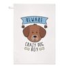 Beware Crazy Dog Boy Tea Towel Dish Cloth